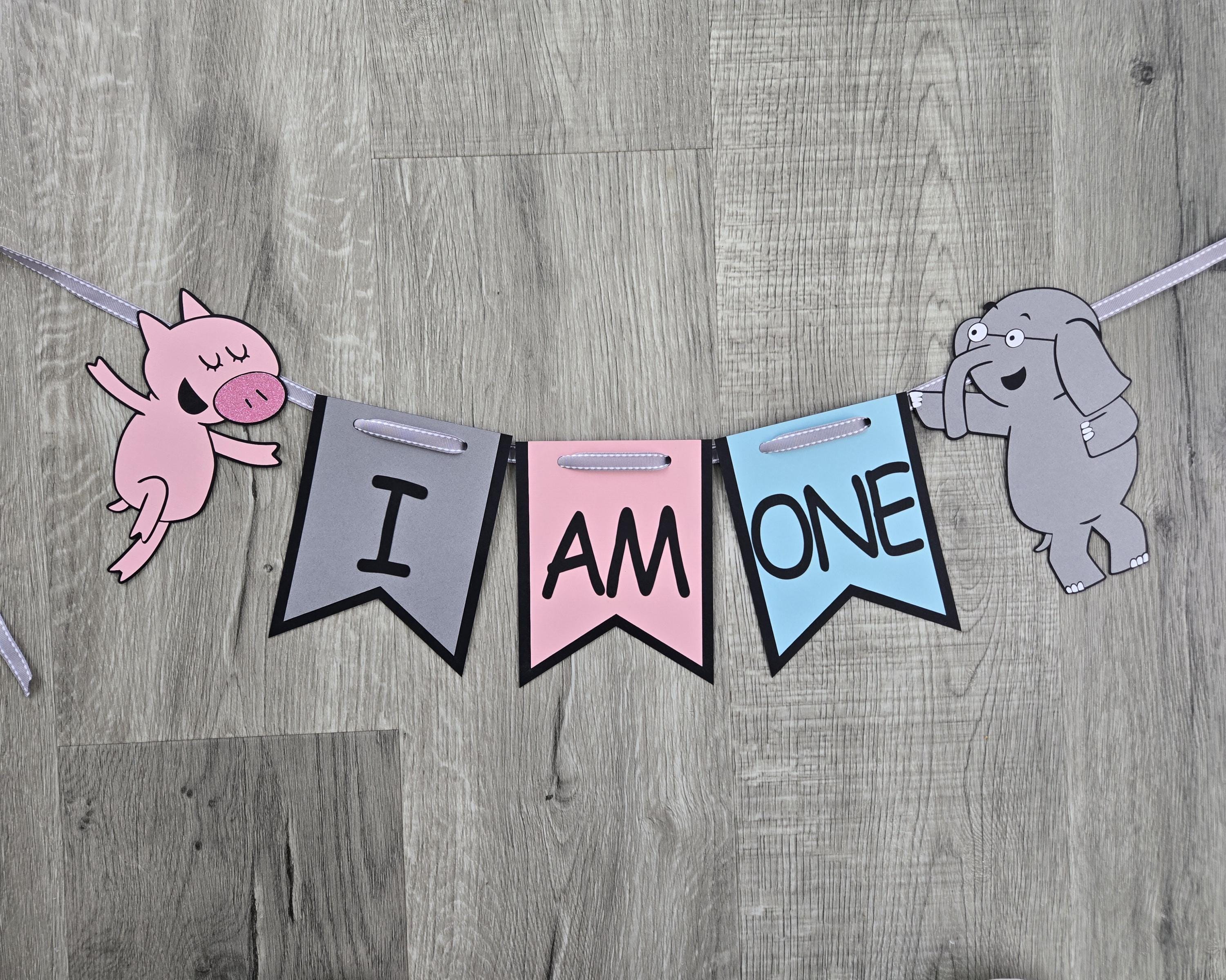 Elephant Pig Birthday banner, Elephant Pig 1st birthday, I Am One banner, diecut cardstock 1-sided ready to hang
