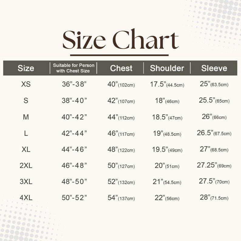 May include: A clothing size chart showing chest, shoulder, and sleeve measurements in inches and centimetres. Sizes range from XS to 4XL. The chart includes the text "Size Chart" at the top.
