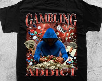Funny Vintage Gambling Addict T-Shirt, Casino Meme Graphic Card Player Tee, 90s Y2k Humor Poker Jackpot Shirt, Retro Streetwear Gambler Gift