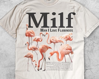 Man I Love Flamingos Vintage T-Shirt, Funny Bird Meme Graphic Tee, Retro Animal Lover Shirt, Humor Wildlife Gift, Unisex 90s Y2K Style Top