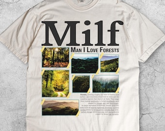 Camiseta vintage "Man I Love Forests", divertida camiseta con memes de naturaleza, camiseta retro para amantes de las actividades al aire libre, regalo humorístico para senderismo, top unisex estilo Y2K de los años 90