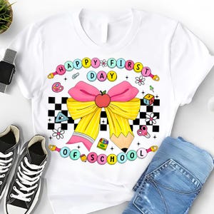 First Day of School Png, Coquette First Day Png, Back to School Png, Happy First Day of School Png, Hello School Shirt