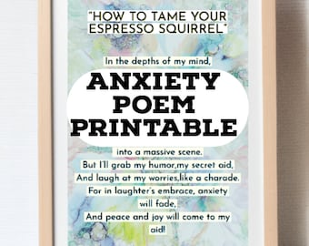 Anxiety poster printable art,anxiety wall art,gift for anxious friend,funny poem poster,student gift,humorous print,alcohol ink printables