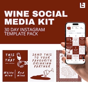 Puede incluir: Un kit de redes sociales con temática de vino con el texto "WINE SOCIAL MEDIA KIT" y "30 DAY INSTAGRAM TEMPLATE PACK". La imagen incluye plantillas de Instagram, gráficos y una maqueta de teléfono. La combinación de colores es principalmente blanca y marrón.