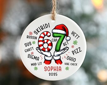 Custom Six Seven Ornament, 67 Ornament, Funny Ornament, 67 Meme Ornament, Friends Gift, Kids Christmas Gift, Gen Z Slang Teen Keepsake