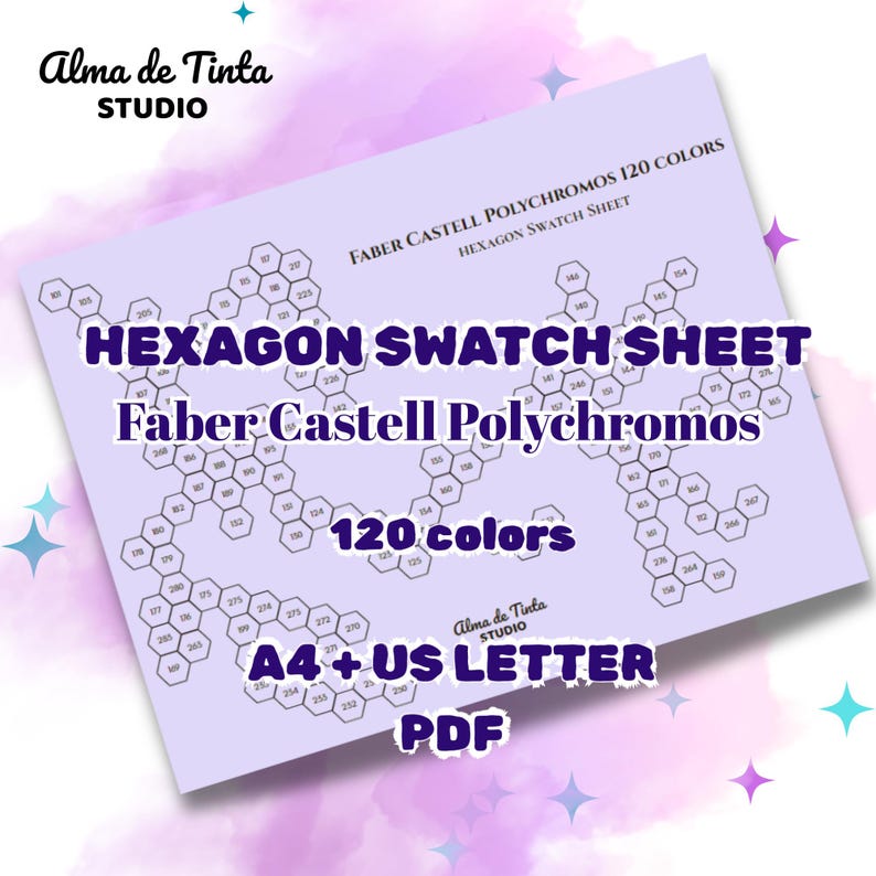 May include: A light purple hexagon swatch sheet for Faber Castell Polychromos 120 colors. The sheet includes the text "HEXAGON SWATCH SHEET" and "120 colors". The sheet is labeled "A4 + US LETTER" and "PDF".