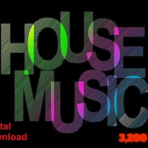Peut inclure: Fond noir avec l'inscription "HOUSE MUSIC" en grandes lettres rayées colorées. En dessous, le texte "Digital Download" est en rouge, ainsi que "3 200 Tracks!"