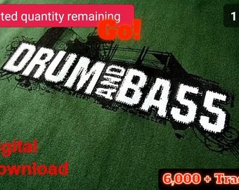 May include: Green t-shirt featuring the words "DRUM AND BASS" in white and black. The shirt also has the text "Digital Download" and "6,000 + Tracks!" in red. A red banner at the top says "Limited quantity remaining".