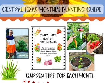 Central Texas Gardening Guide Zone 8B | Monthly Planting Calendar, Companion Planting (PDF eBook)