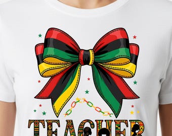 Juneteenth Teacher PNG, Black Educator Sublimation File, African Kente Teacher Shirt Design, Black History Month PNG, Freedom Day PNG