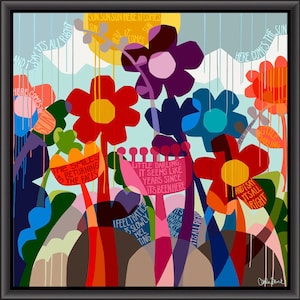 Puede incluir: Pintura abstracta con flores coloridas y texto que dice "Here comes the sun" y "And I say it's all right".