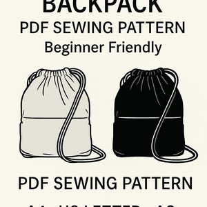 May include: An illustration of two drawstring backpacks, one light grey and one black, with white drawstrings. Text at the top reads "DRAWSTRING BACKPACK PDF SEWING PATTERN Beginner Friendly." Additional text at the bottom states "PDF SEWING PATTERN A4 • US LETTER • AO."