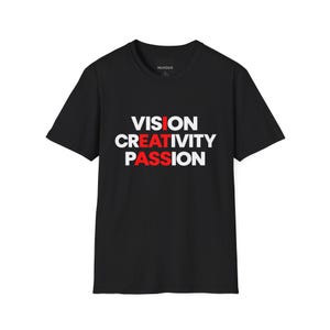 May include: A black short-sleeve t-shirt featuring white text that reads VISION, CREATIVITY, and PASSION. The letters I, A, and S are highlighted in red, forming the word ITS vertically down the center of the graphic design on the chest.