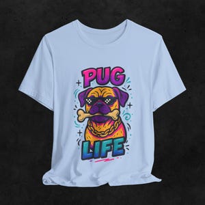 Pug Life Unisex Tee, Fun Dog Lover Shirt, Unique Gift for Pet Owners, Casual Wear, Dog-themed Apparel