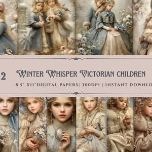 Peut inclure: Une collection d'art numérique intitulée "Winter Whisper Victorian Children" présentant douze illustrations d'enfants en tenue d'hiver vintage. Les images présentent une palette de couleurs douces avec des détails d'oiseaux et de fleurs. Le texte indique que les papiers sont de 8,5" x 11" et 300 DPI.