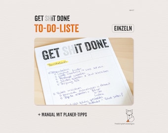 May include: A white notepad with the words "GET SHIT DONE" in black and orange. The notepad has handwritten notes and the words "TO-DO-LISTE". The image also includes the text "+ MANUAL MIT PLANER-TIPPS" and a fox logo.