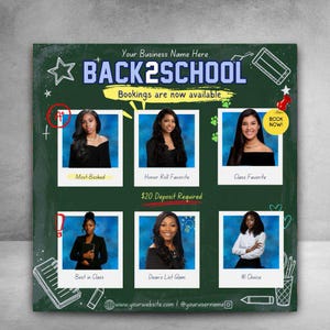 May include: A green chalkboard-style graphic with the text "BACK2SCHOOL" and "Bookings are now available." Six photo frames display portraits. Text includes "Most-Booked," "Honor Roll Favorite," "Class Favorite," "Best in Class," "Dean's List Glam," and "#1 Choice."