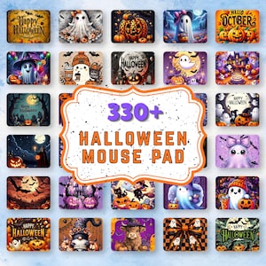 May include: A collection of rectangular mouse pads featuring various Halloween-themed illustrations including ghosts, pumpkins, bats, and haunted houses. The central text reads 330+ HALLOWEEN MOUSE PAD, surrounded by a decorative orange border.