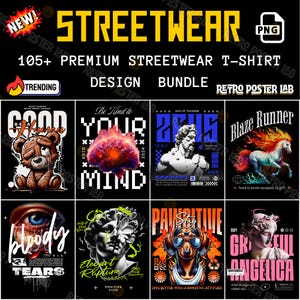 May include: A digital graphic bundle featuring 105+ streetwear t-shirt designs. The display shows eight distinct illustrations including a sad teddy bear, a brain, a Zeus statue, a horse, an eye, a bust, a dog with sunglasses, and a statue.