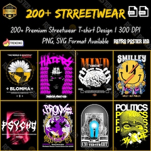 May include: A collection of streetwear t-shirt designs with various graphics. The designs include a daisy with a world map, a masked face with the word "HATERS", a brain graphic, a smiley face, and other bold, colorful illustrations. Text includes "200+ STREETWEAR" and "RETRO POSTER LAB".