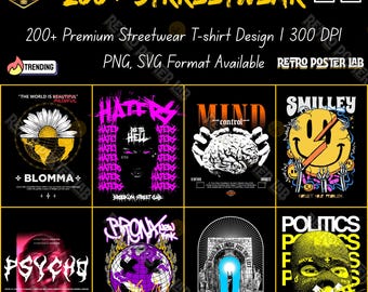 200+ Streetwear T-Shirt Designs Bündel | PNG SVG 300 DPI | Urban Hype Typografie | Pod Graphic Tee digitaler Download