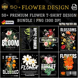 Op de afbeelding: Een verzameling grafische ontwerpen voor t-shirts met bloementhema's. De ontwerpen bevatten verschillende bloemillustraties met tekst zoals "Bloom", "Rose Flower", "Blossoms" en "Flowers". Het kleurenpalet omvat wit, zwart, roze, oranje en groen.