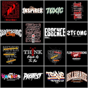 May include: A collection of graphic designs on a black background. The designs feature various text-based slogans and phrases in bold, stylized fonts, including "TOXIC," "STAY INSPIRED," and "TOKYO." Some designs incorporate red and white color schemes.