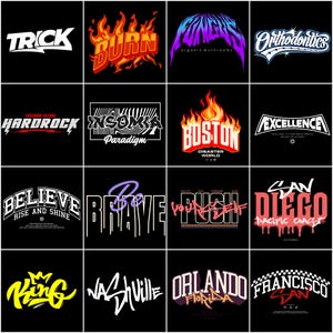 May include: A grid of sixteen graphic designs on a black background. Each design features stylized text in various fonts and colors, including "TRICK," "BURN," "Orthodontics," "HARDROCK," "BOSTON," and "BELIEVE."