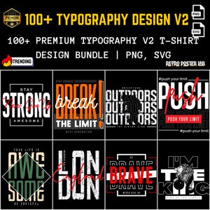 May include: A black graphic design bundle with typography designs for t-shirts. The designs include phrases such as "Stay Strong," "Break the Limit," and "Be Brave." The bundle includes PNG and SVG files.