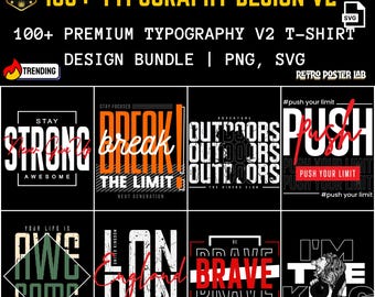 100+ Typografie T-Shirt V2 Design Bundle | Motivationszitate, Streetwear-Grafiken (PNG, SVG)