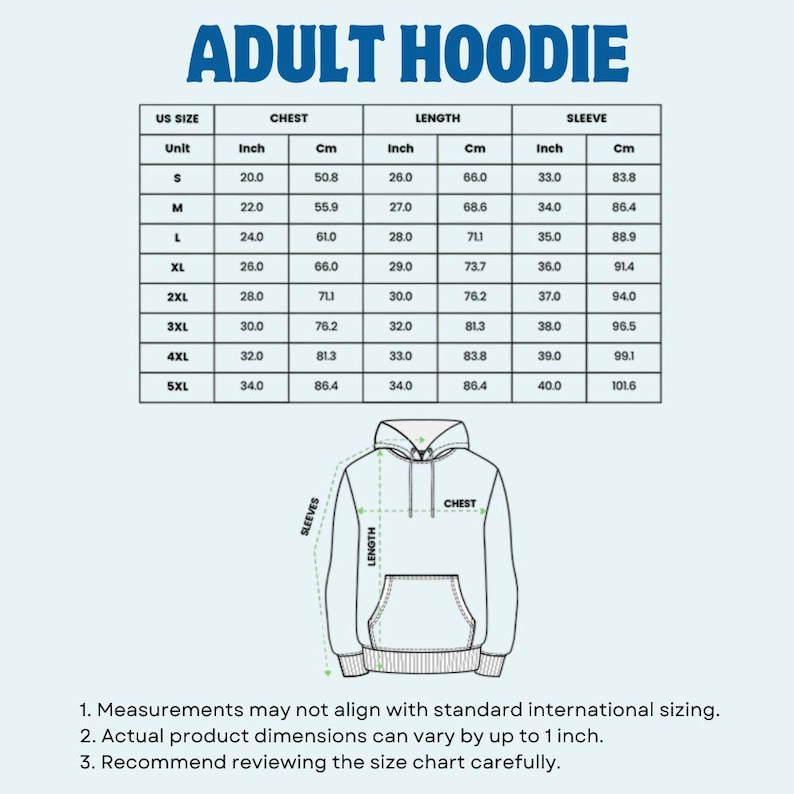May include: White background with the text "ADULT HOODIE" in blue. A size chart shows chest, length, and sleeve measurements in inches and centimeters for sizes S to 5XL. A hoodie outline illustrates the measurement points.