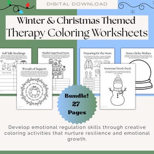 May include: A digital download featuring winter and Christmas-themed therapy coloring worksheets. The bundle includes 27 pages with designs like stockings, gingerbread houses, snow globes, and snowmen. Text reads: "Winter & Christmas Themed Therapy Coloring Worksheets."