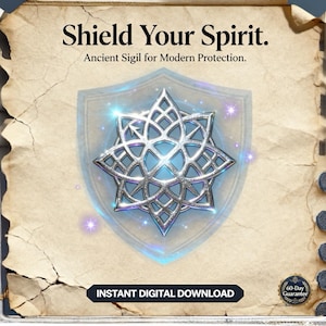 Puede incluir: Gráfico de descarga digital con el texto "Shield Your Spirit. Ancient Sigil for Modern Protection." La imagen presenta un diseño plateado en forma de estrella dentro de un escudo, con un brillo azul y acentos brillantes. Las palabras "Instant Digital Download" están en la parte inferior.