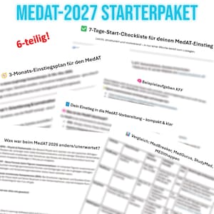 Może przedstawiać: 6-częściowy pakiet startowy MedAT-2027 składający się z wielu wydrukowanych dokumentów. Strony zawierają 7-dniową listę kontrolną, 3-miesięczny plan nauki, przykładowe zadania KFF, przewodniki przygotowawcze oraz tabelę porównawczą.