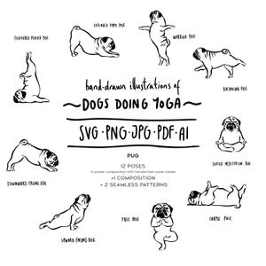 Puede incluir: Ilustración en blanco y negro de pugs haciendo posturas de yoga. La imagen incluye el texto "hand-drawn illustrations of DOGS DOING YOGA" y enumera los tipos de archivo SVG, PNG, JPG, PDF y AI. También se incluye la palabra "PUG".