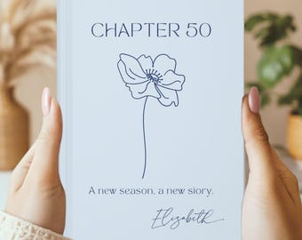 50th Birthday Gift for Women, Personalized 50th Birthday Journal, Custom Chapter 50 Book, Milestone Birthday Notebook