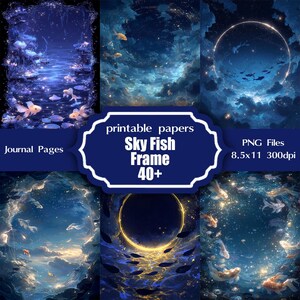 Puede incluir: Un collage de arte digital que presenta una escena submarina de fantasía con peces y un cielo estrellado. La imagen incluye el texto "printable papers Sky Fish Frame 40+", "Journal Pages" y "PNG Files 8.5x11 300dpi".