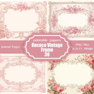 Puede incluir: Una colección de cuatro diseños de Marcos Vintage Rococó con detalles florales y de volutas en tonos rosa y crema. La imagen incluye el texto "printable papers Rococo Vintage Frame 30", "Journal Pages" y "PNG Files 8.5x11 300dpi".