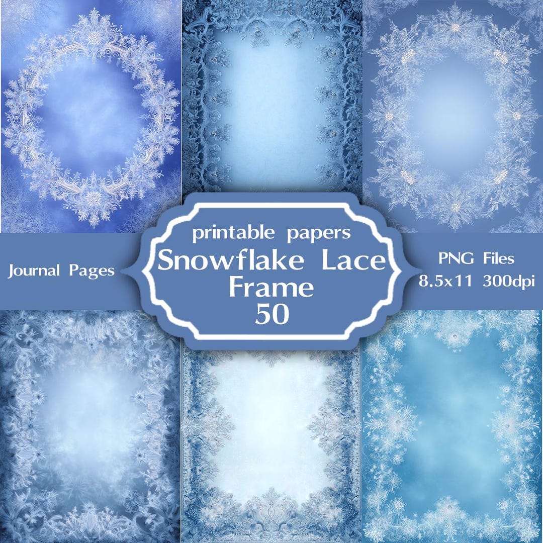 50 Snowflake Lace Frames | Letter Size Winter Backgrounds | Frozen Ice ...