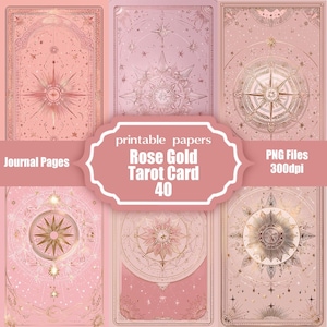 Puede incluir: Un conjunto de diseños de cartas del tarot en oro rosa con patrones celestiales y geométricos. Las cartas presentan ilustraciones detalladas de estrellas, brújulas y otros símbolos místicos. El texto de la imagen dice "printable papers Rose Gold Tarot Card 40", "Journal Pages" y "PNG Files 300dpi".