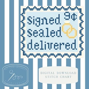 Könnte beinhalten: Ein digitales Kreuzstichmuster mit hellblauem Hintergrund und vertikalen Streifen. Das Design zeigt eine Briefmarke mit den Worten "Signed, sealed, delivered" und zwei goldenen Ringen. Der Text "Digital Download Stitch Chart" ist ebenfalls vorhanden.
