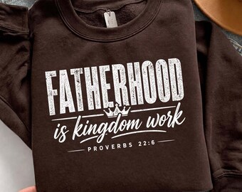 Fathers Day SVG PNG, Vintage Fatherhood Is Kingdom Work Proverbs 22:6 Design, Christian Dad Shirt Sublimation Download