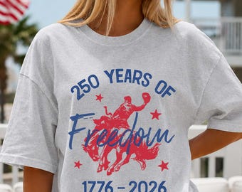 250 Years Of Freedom SVG PNG, Patriotic Western Cowboy Shirt Design, 4th Of July America 1776 2026 Svg, USA Independence Day Sublimation