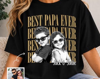 Fathers Day PNG, Custom Dad Photo Design, Personalized Best Papa Ever Shirt, Kids Photo Name Gift For DAD Sublimation File, Custom Photo PNG