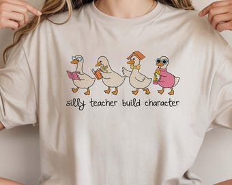 Silly Teacher Build Character PNG SVG, Funny Teacher Goose Design, Back To School Gift, Teacher Squad Digital Download
