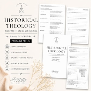 May include: A Historical Theology Chapter 2 study workbook printable PDF featuring a title page, chapter snapshot, and study questions. The document includes sections for opening and closing prayers, historical spotlights, and scripture connections.