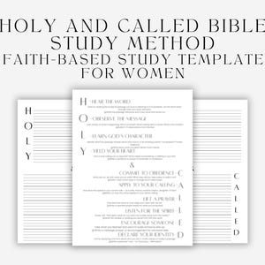 May include: A white faith-based study template for women with the text "HOLY AND CALLED BIBLE STUDY METHOD". The template includes lined pages and a detailed study method guide with steps like "Hear the Word" and "Observe the Message".