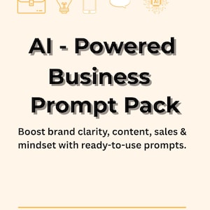 AI Business Prompt Pack - Content Creation, Branding, Sales & Productivity Templates