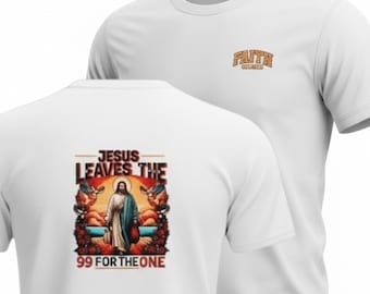 Men's T-shirt: Faith Over Fear, Jesus Leaves The 99 For 1 Polyester Athletic Tee