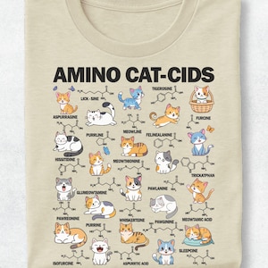 Amino Cat-cids Shirt - Funny Science Biology Chemistry Humor Tee Med Students Biochem Cat Lovers